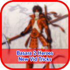 New Basara 2 Heroes Video Tricks icon