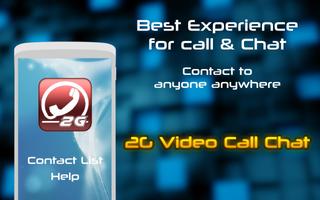 2G Video Call Chat poster