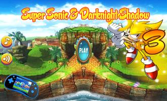 Super Sonic 3 & DarkNight Shadow Smash Platformer Affiche