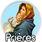 Prières à la Sainte Vierge Mere de Jésus-Christ icon