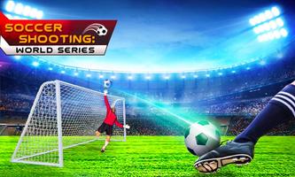 Soccer Shooting : World Series پوسٹر