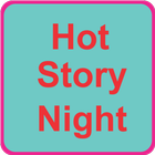 Hot Story Night icône