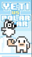 Poster Yeti VS Polar Bear Giant Furry