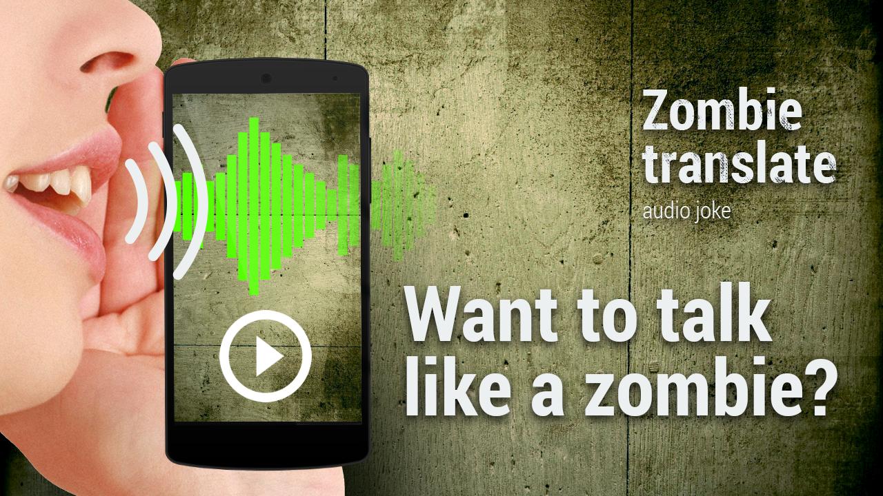 Zombie tłumacz Audio żart for Android - APK Download