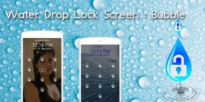 Water Drop Lock Screen :Bubble الملصق