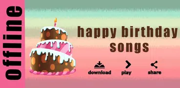 Happy Birthday Songs Offline