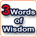 3 Words Of Wisdom APK
