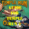 ”Guide for Temple Run 2