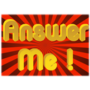 Answer Me APK