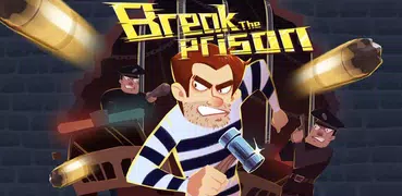 脱獄 - Break the Prison