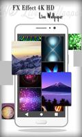 FX Effect 4K HD Live Wallpaper 截图 1