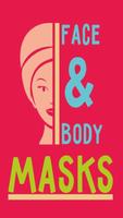 Face & body masks & scrubs poster
