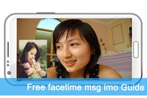 Free facetime msg imo tips poster