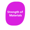 Strength of Materials - SOM