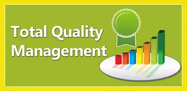 Total Quality Management (TQM)