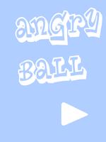 Angry Ball Affiche