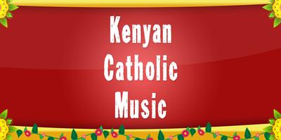 Kenyan Catholic Music ポスター