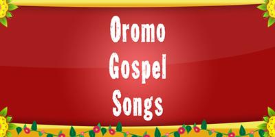 Oromo Gospel Songs पोस्टर