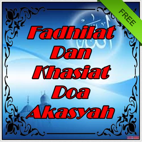Fadhilat Dan Khasiat Doa Akasyah For Android Apk Download