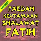 Faedah & Keutamaan Sholawat Fatih Lengkap icône