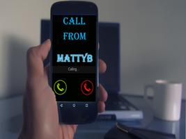 Mattyb calling you prank capture d'écran 1