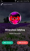 Fake Call From Miraculous Cat Ladybug اسکرین شاٹ 1