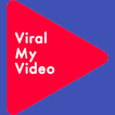 Viral My Video - YouTube Views Booster