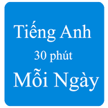 Học Tiếng Anh 30 phút mỗi ngày