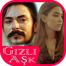 Gizli Aşk - Feride Hilal Akın - Yeni Gelin APK