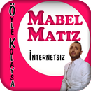 Öyle Kolaysa Cover - Mabel Matiz MP3 APK