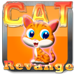 ”Cat Revenge