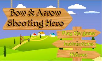 Bow And Arrow Shooting Hero Affiche