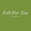 ”Fall For You Lyrics