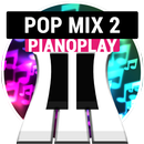PianoPlay: POP Mix 2 APK