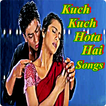 ”Kuch Kuch Hota Hai Full Songs