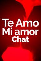 Poster Te Amo Mi Amor Chat