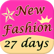 new fashion in 27 days