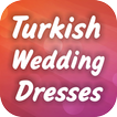 Turkish Wedding Dresses
