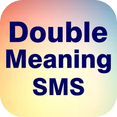 Double Meaning SMS アプリダウンロード