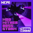 APK Mod Wither Boss Storm for MCPE