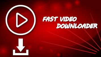 پوستر Fast Video Downloader .