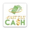 Fast Tax Cash APK