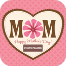 Happy Mother's Day Frames APK