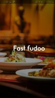 Poster Fast Fudoo