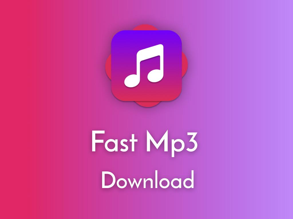 Fast Mp3 APK for Android Download