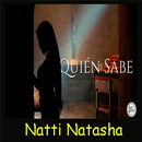 Quien Sabe - Natti Natasha APK