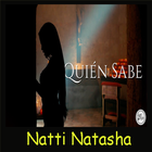 Quien Sabe - Natti Natasha icon