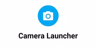 Camera Launcher