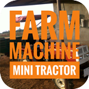 Farm Machine Mini Tractor APK
