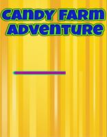 Candy Farm Adventure โปสเตอร์